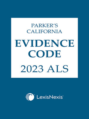 cover image of Parker's California Evidence Code ALS